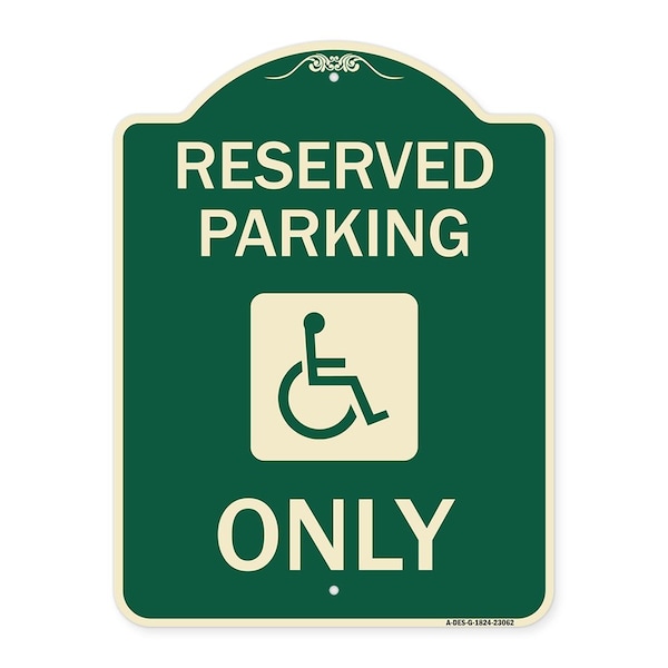 Signmission Reserved Parking With HandicappedHeavy-Gauge Aluminum Architectural Sign, 24" x 18", G-1824-23062 A-DES-G-1824-23062 - main
